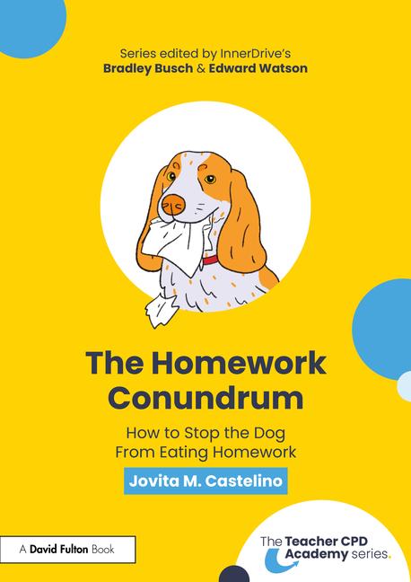 Cover: 9781032563336 | The Homework Conundrum | How to Stop the Dog From Eating Homework