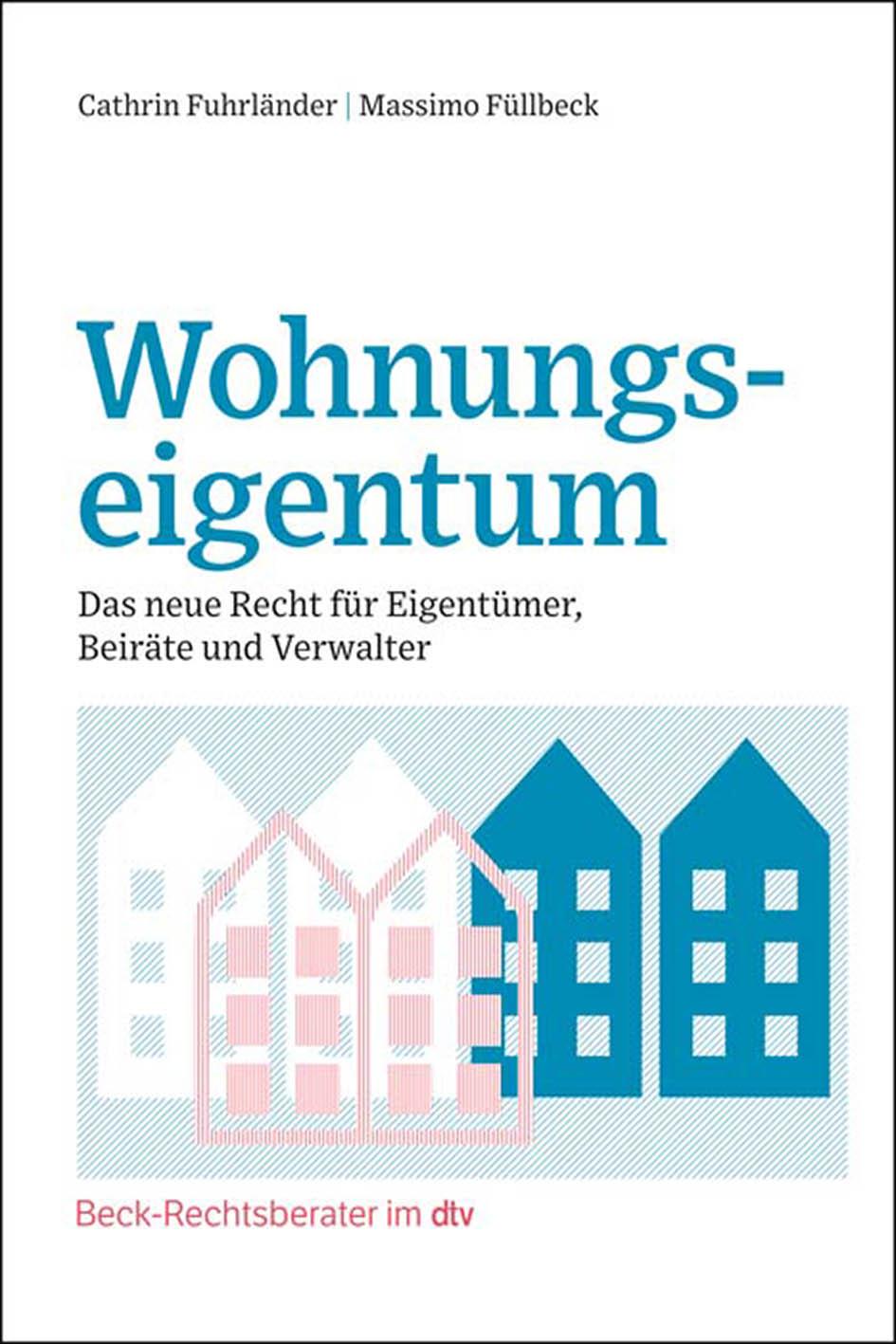 Cover: 9783423512633 | Wohnungseigentum | Cathrin Fuhrländer (u. a.) | Taschenbuch | 287 S.