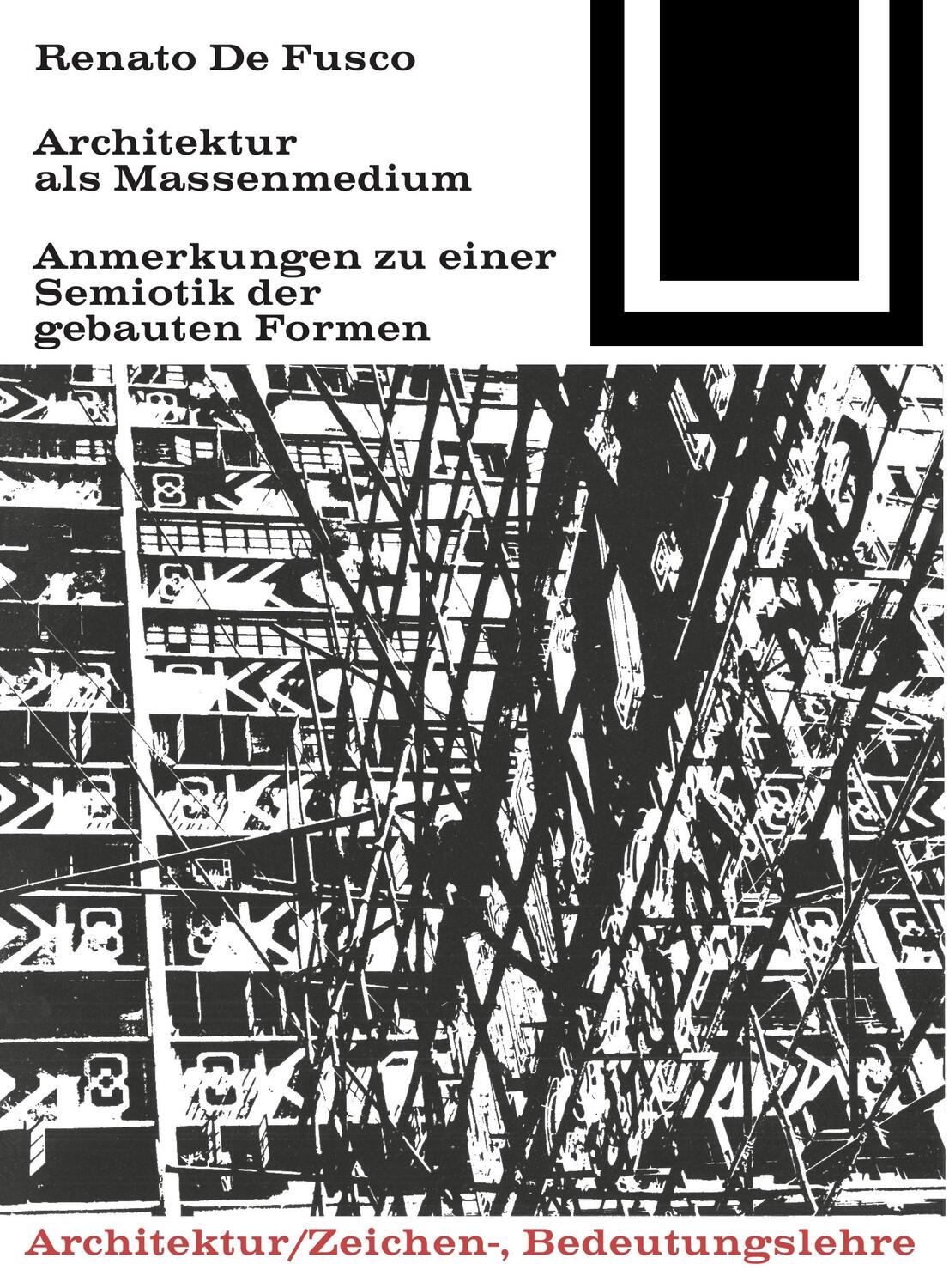 Cover: 9783035600292 | Architektur als Massenmedium | Renato de Fusco | Taschenbuch | Deutsch