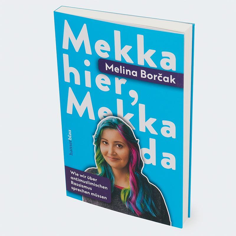 Bild: 9783446278226 | Mekka hier, Mekka da | Melina Borcak | Taschenbuch | 176 S. | Deutsch