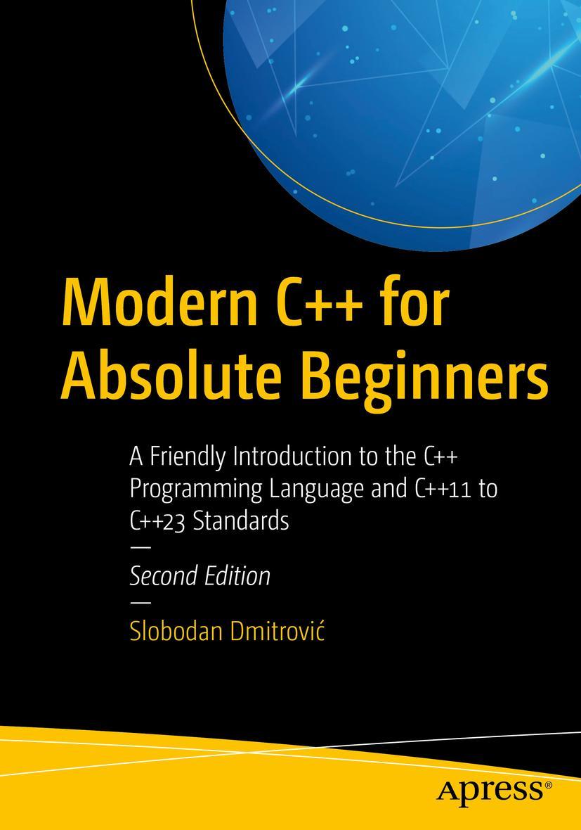 Cover: 9781484292730 | Modern C++ for Absolute Beginners | Slobodan Dmitrovi¿ | Taschenbuch