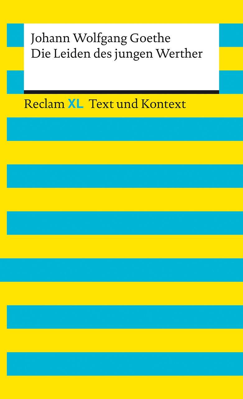 Cover: 9783150161227 | Die Leiden des jungen Werther. Textausgabe mit Kommentar und...