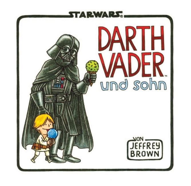 Cover: 9783833225390 | Star Wars: Darth Vader und Sohn | Jeffrey Brown | Buch | 64 S. | 2012