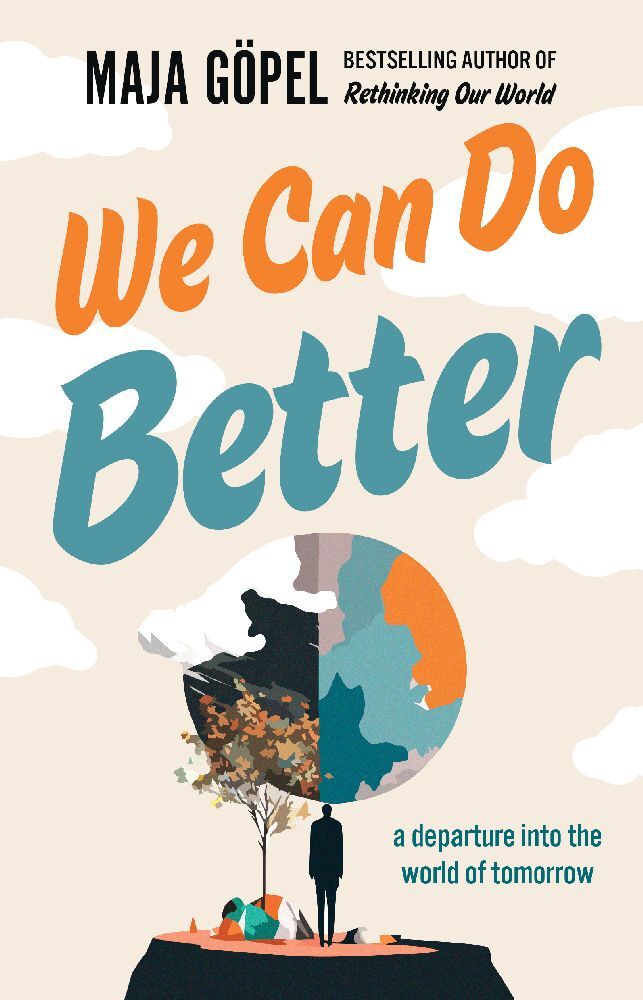 Cover: 9781915590565 | We Can Do Better | Maja Göpel | Taschenbuch | 352 S. | Englisch | 2024