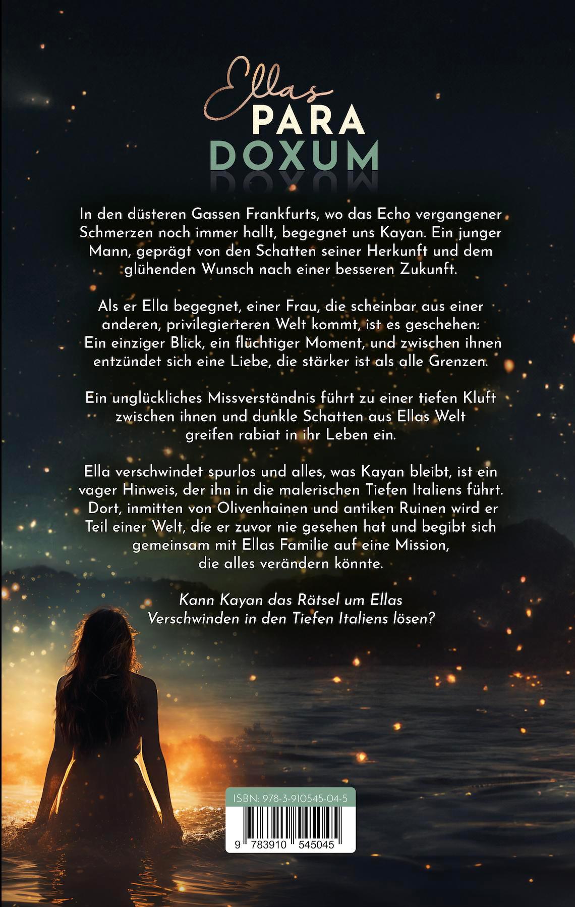 Rückseite: 9783910545045 | Ellas Paradoxum | Eine Reise zur Liebe und ermordet zurück | de | Buch