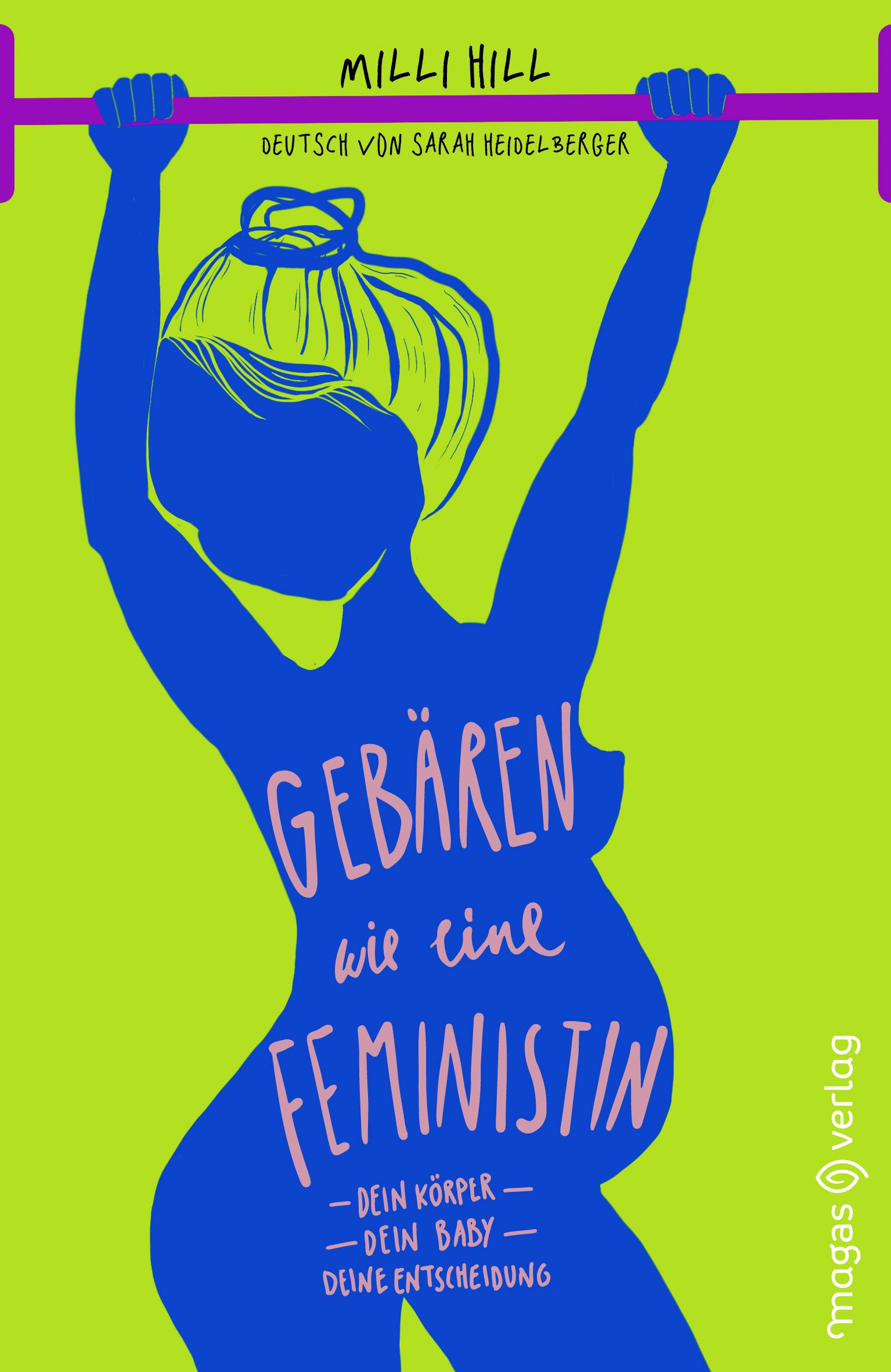 Cover: 9783949537073 | Gebären wie eine Feministin | Milli Hill | Taschenbuch | 336 S. | 2022