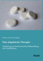 Cover: 9783956220289 | Eine abgekürzte Therapie | Wilhelm Heinrich Schüßler | Taschenbuch