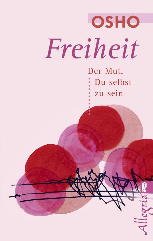 Cover: 9783548741529 | Freiheit | Osho | Taschenbuch | 215 S. | Deutsch | 2005 | Allegria