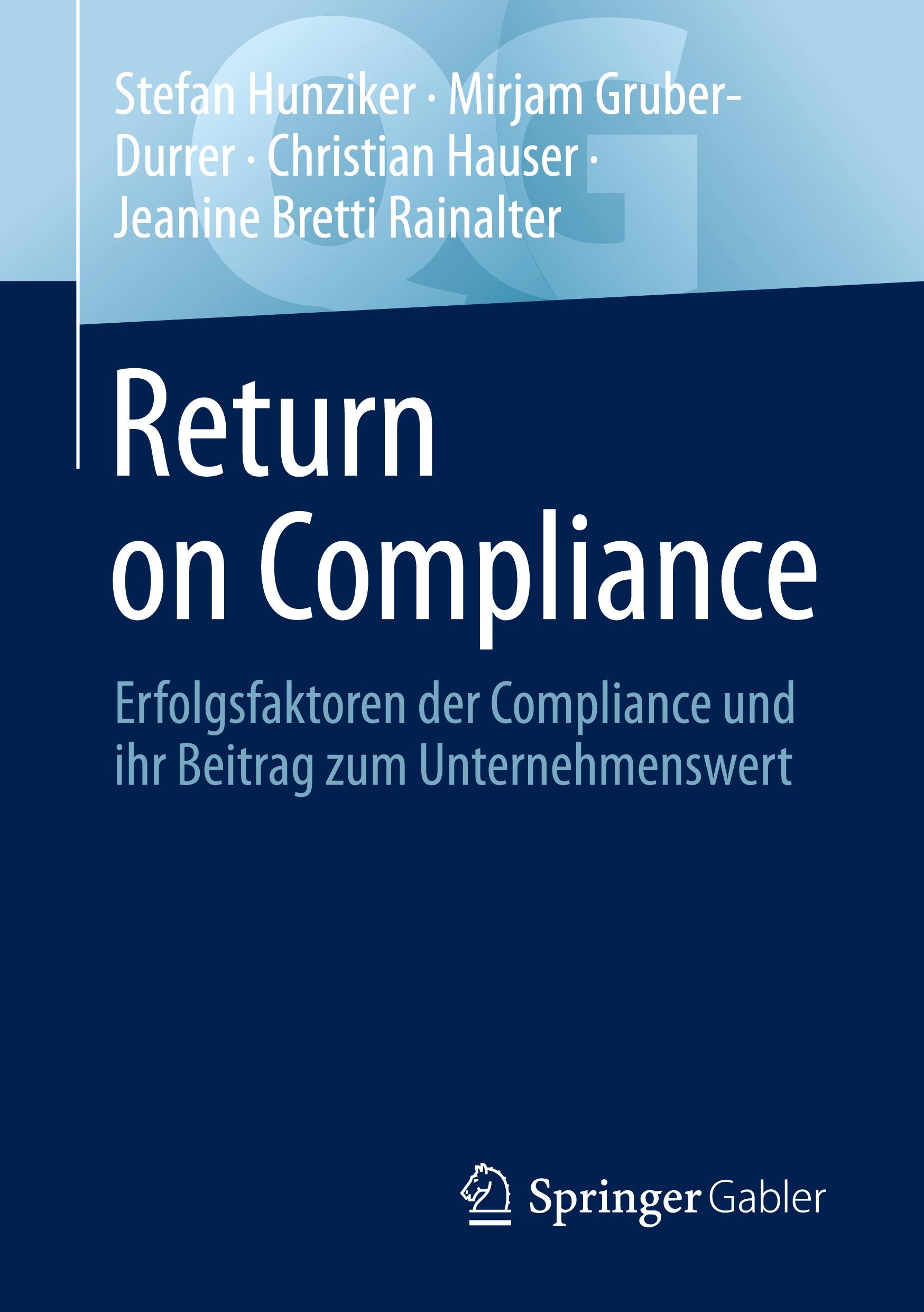 Cover: 9783658459444 | Return on Compliance | Stefan Hunziker (u. a.) | Taschenbuch | x