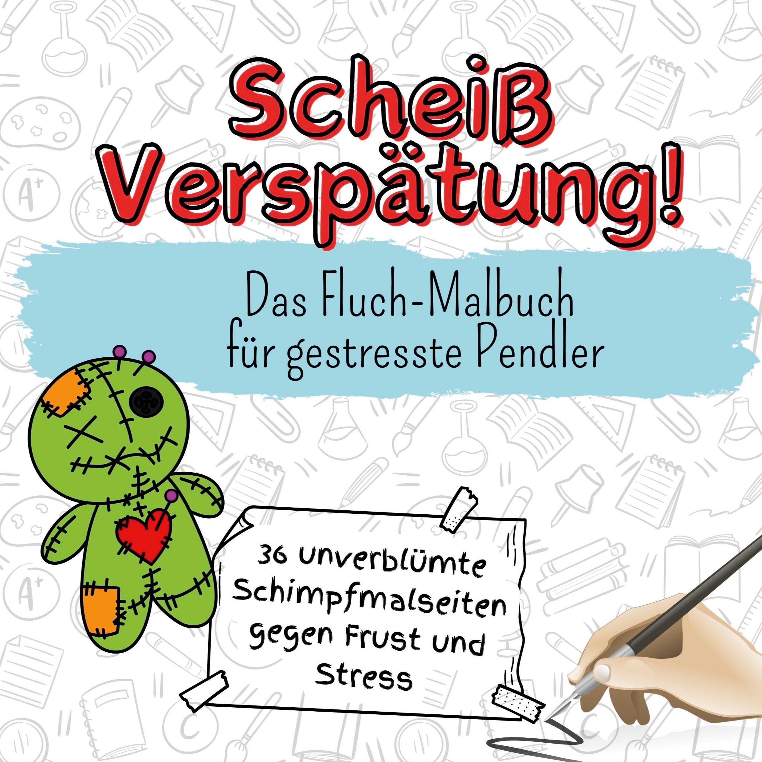 Cover: 9783759107039 | Scheiß Verspätung! | Das Fluch-Malbuch für gestresste Pendler | Fuchs