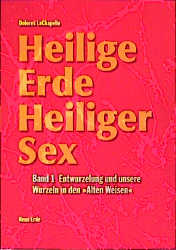 Cover: 9783890600246 | Heilige Erde, Heiliger Sex, 3 Bde. | Dolores LaChapelle | Taschenbuch