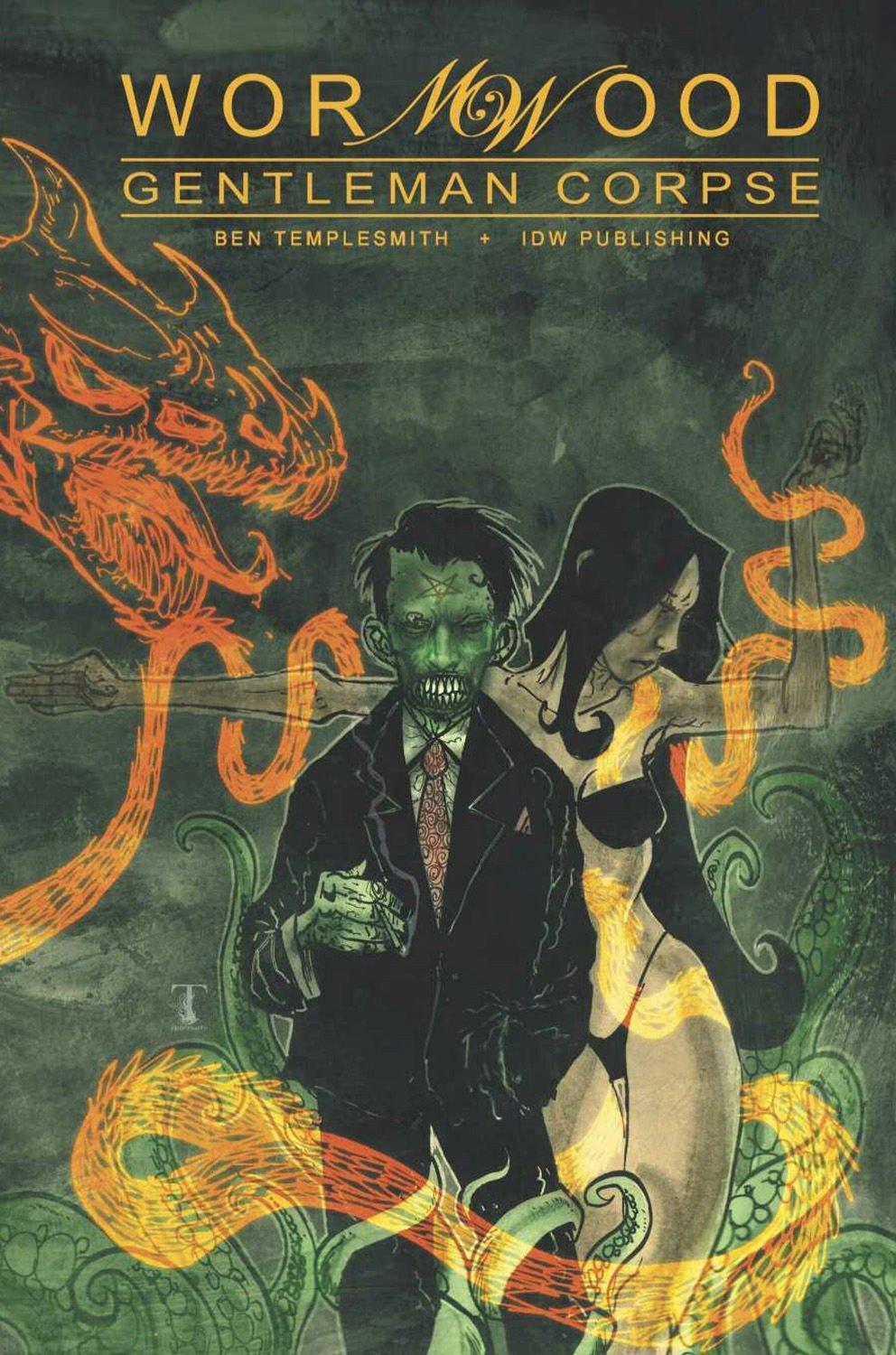 Cover: 9781631400643 | Wormwood, Gentleman Corpse Omnibus | Ben Templesmith | Taschenbuch