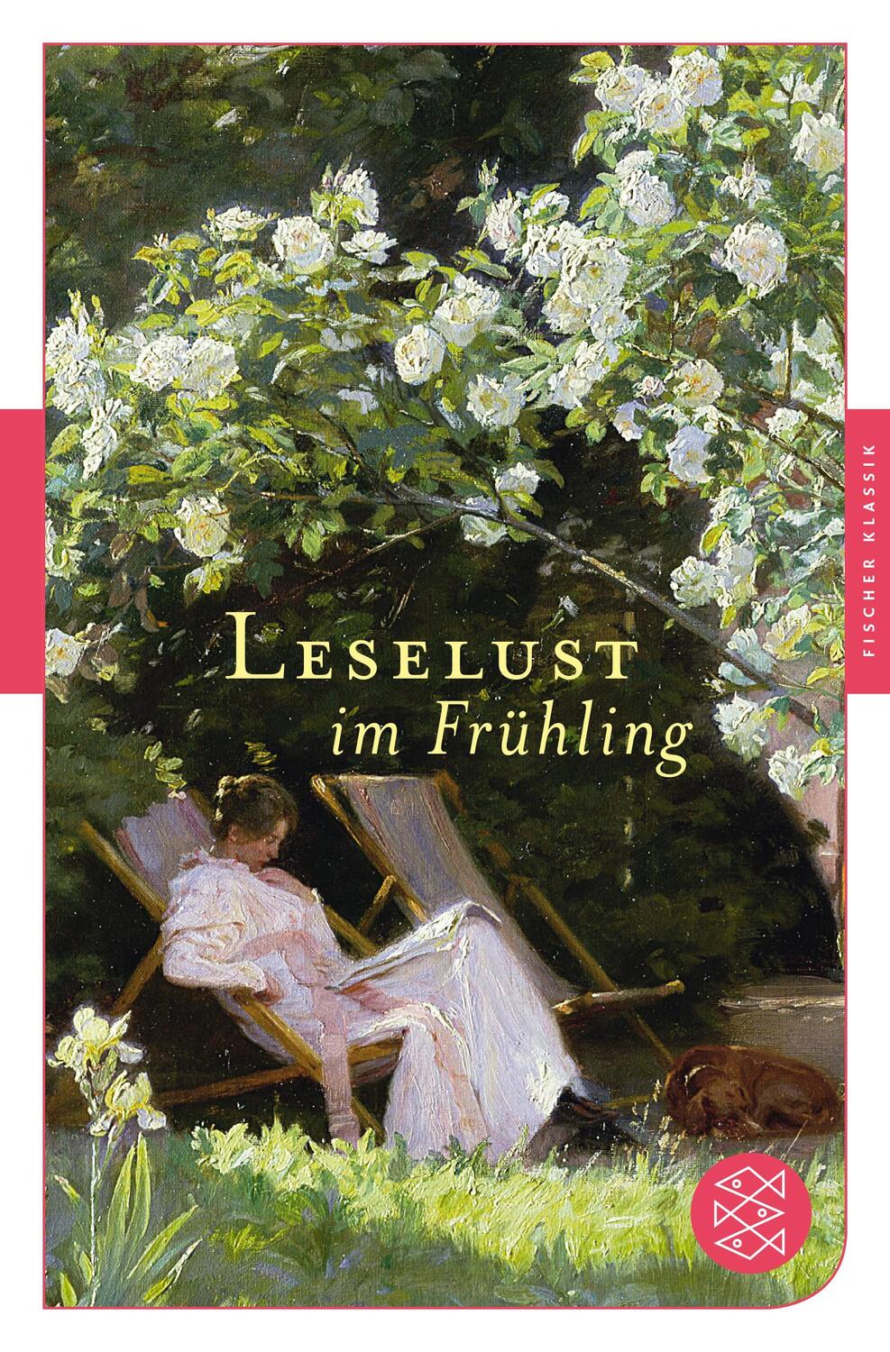 Cover: 9783596906796 | Leselust im Frühling | Fischer Klassik | Julia Gommel-Baharov | Buch