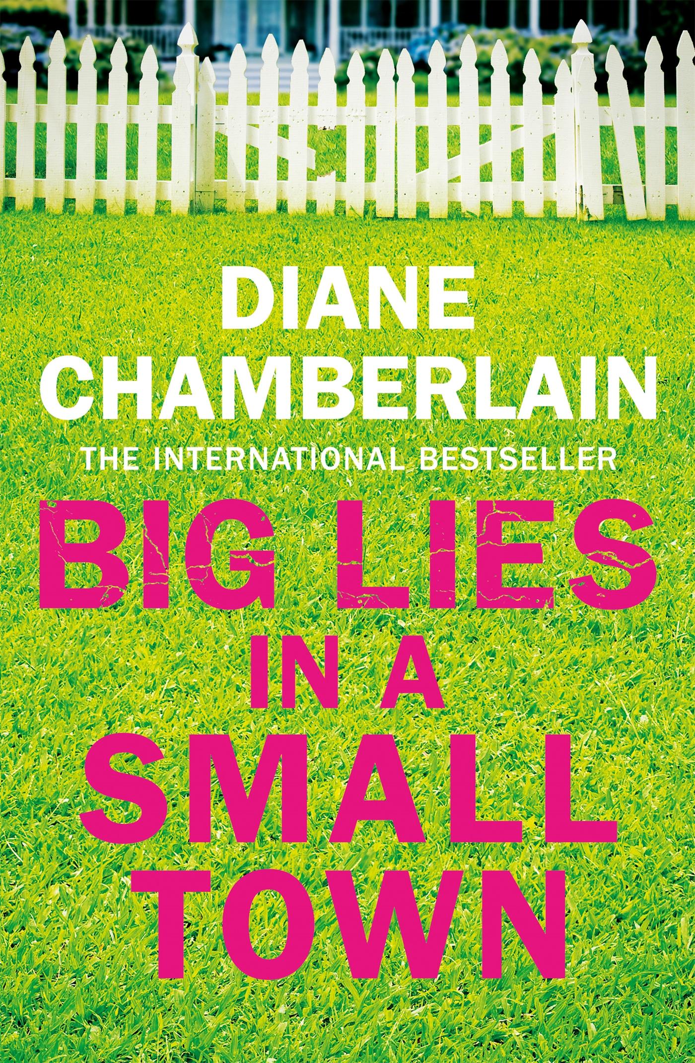 Cover: 9781509808601 | Big Lies in a Small Town | Diane Chamberlain | Buch | Gebunden | 2020