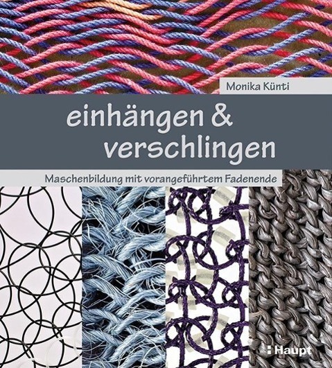 Cover: 9783258600796 | einhängen & verschlingen | Maschenbildung mit vorangeführtem Fadenende