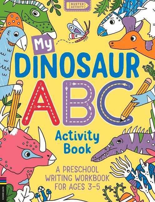 Cover: 9781780558530 | My Dinosaur ABC Activity Book | Sophie Foster | Taschenbuch | 64 S.