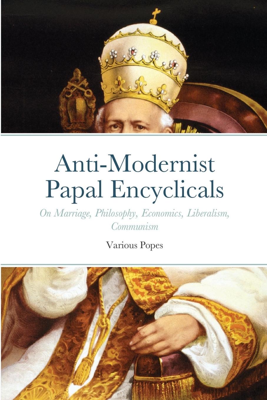 Cover: 9781678074050 | Anti-Modernist Papal Encyclicals | Pope Gregory XVI (u. a.) | Buch