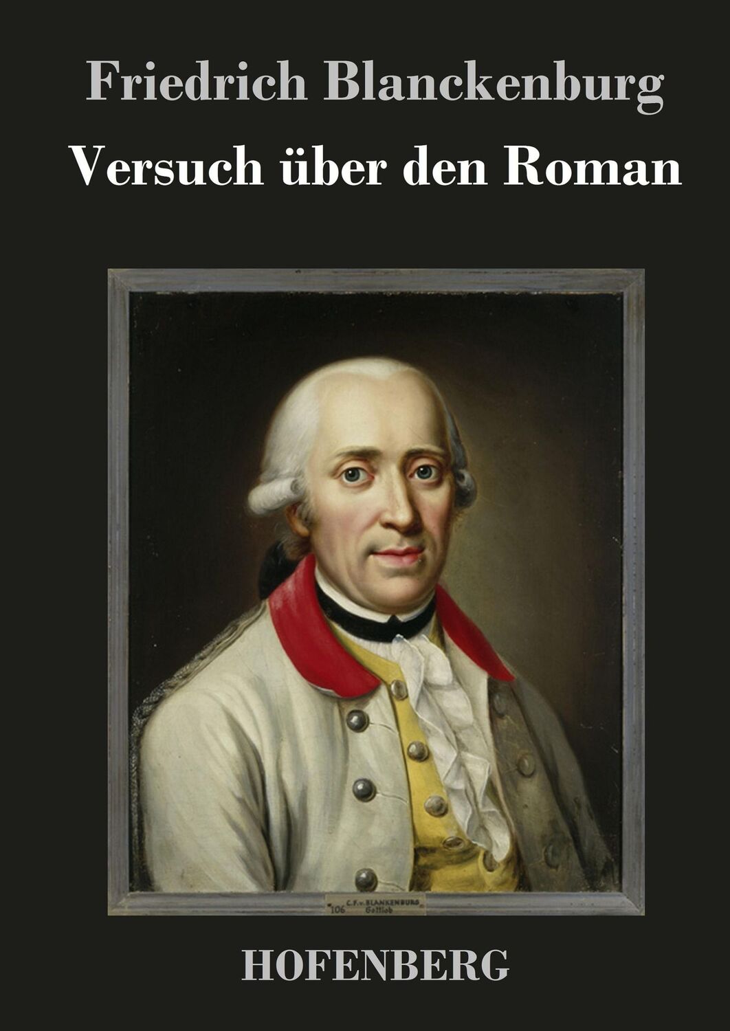 Cover: 9783843029360 | Versuch über den Roman | Friedrich Blanckenburg | Buch | 260 S. | 2013