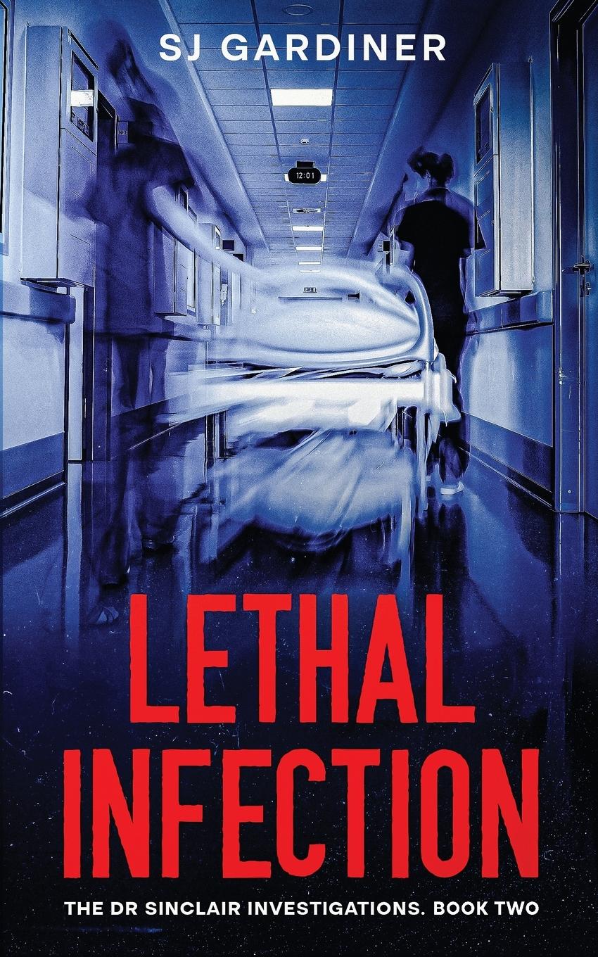 Cover: 9781923064027 | Lethal Infection | Sj Gardiner | Taschenbuch | Englisch | 2023