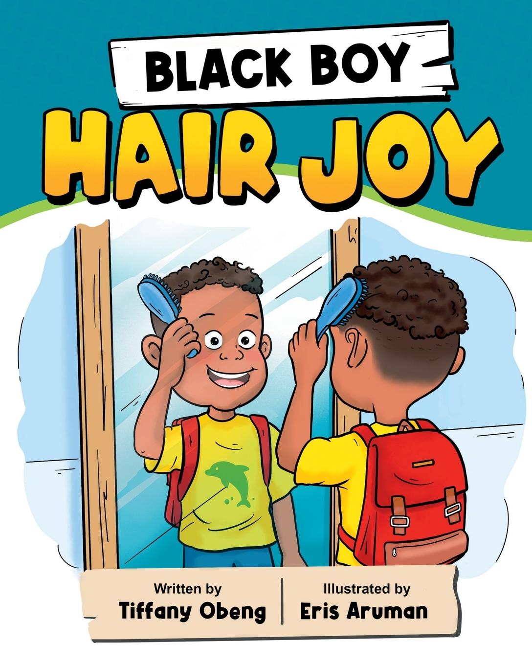 Cover: 9781959075042 | Black Boy Hair Joy | A Rhyming Book that Teaches Black Boys Self Love