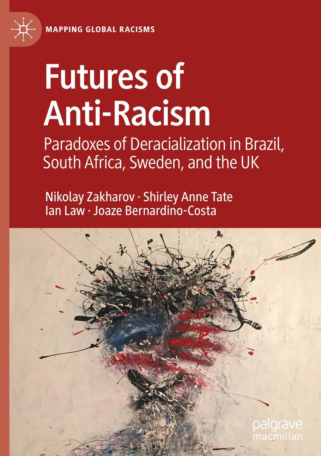 Cover: 9783031144059 | Futures of Anti-Racism | Nikolay Zakharov (u. a.) | Buch | xi | 2023