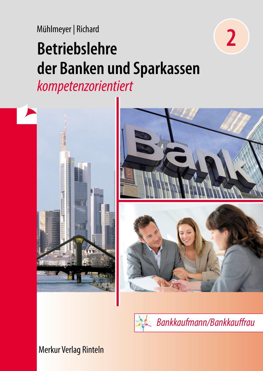 Cover: 9783812010818 | Betriebslehre der Banken und Sparkassen - kompetenzorientiert - Band 2