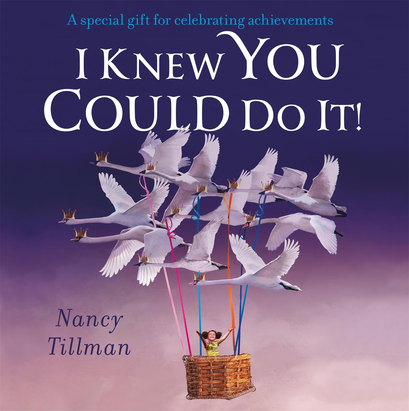 Cover: 9781035002771 | I Knew You Could Do It! | Nancy Tillman | Buch | Papp-Bilderbuch