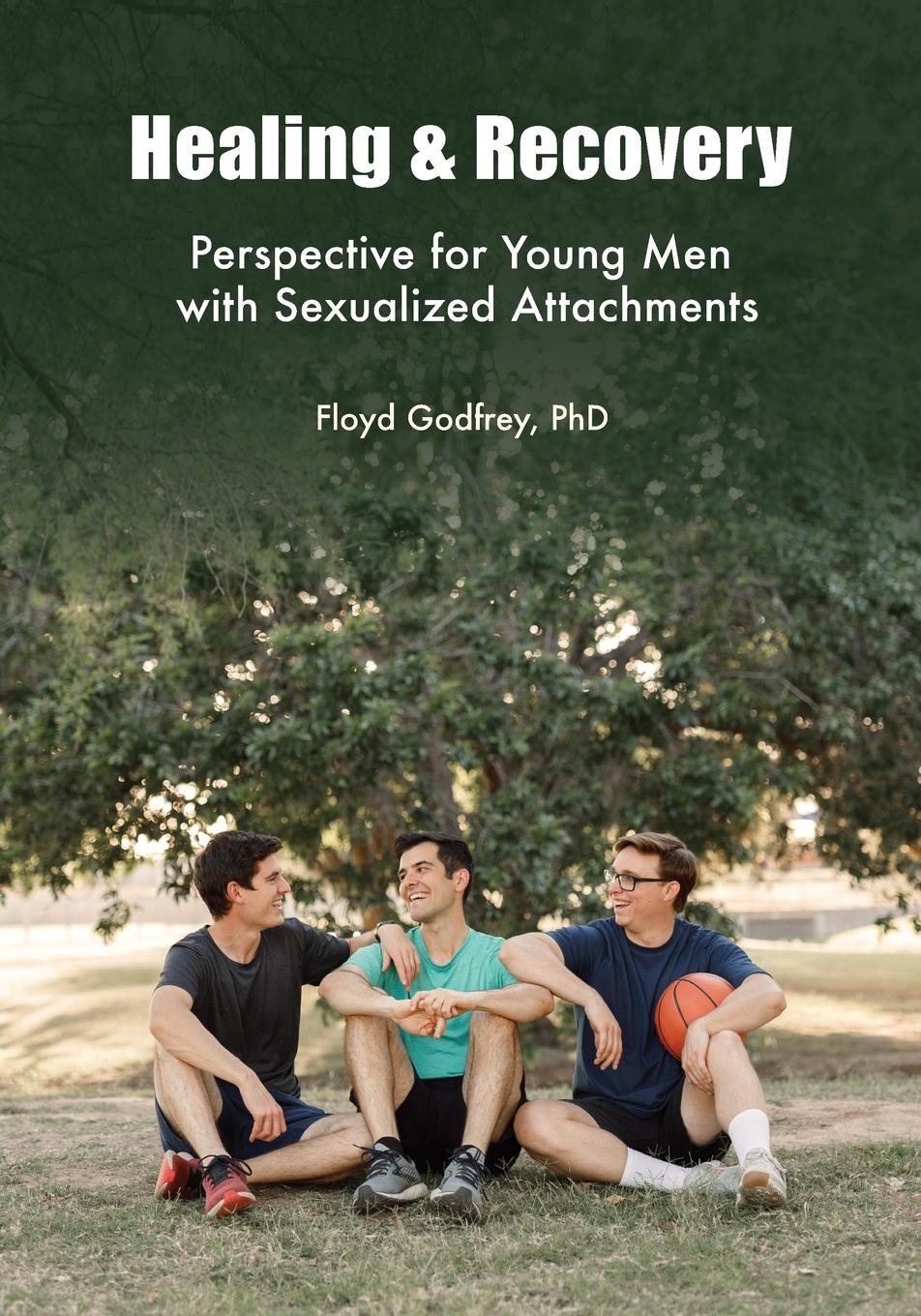 Cover: 9780578904825 | Healing &amp; Recovery - Perspective for Young Men with Sexualized...