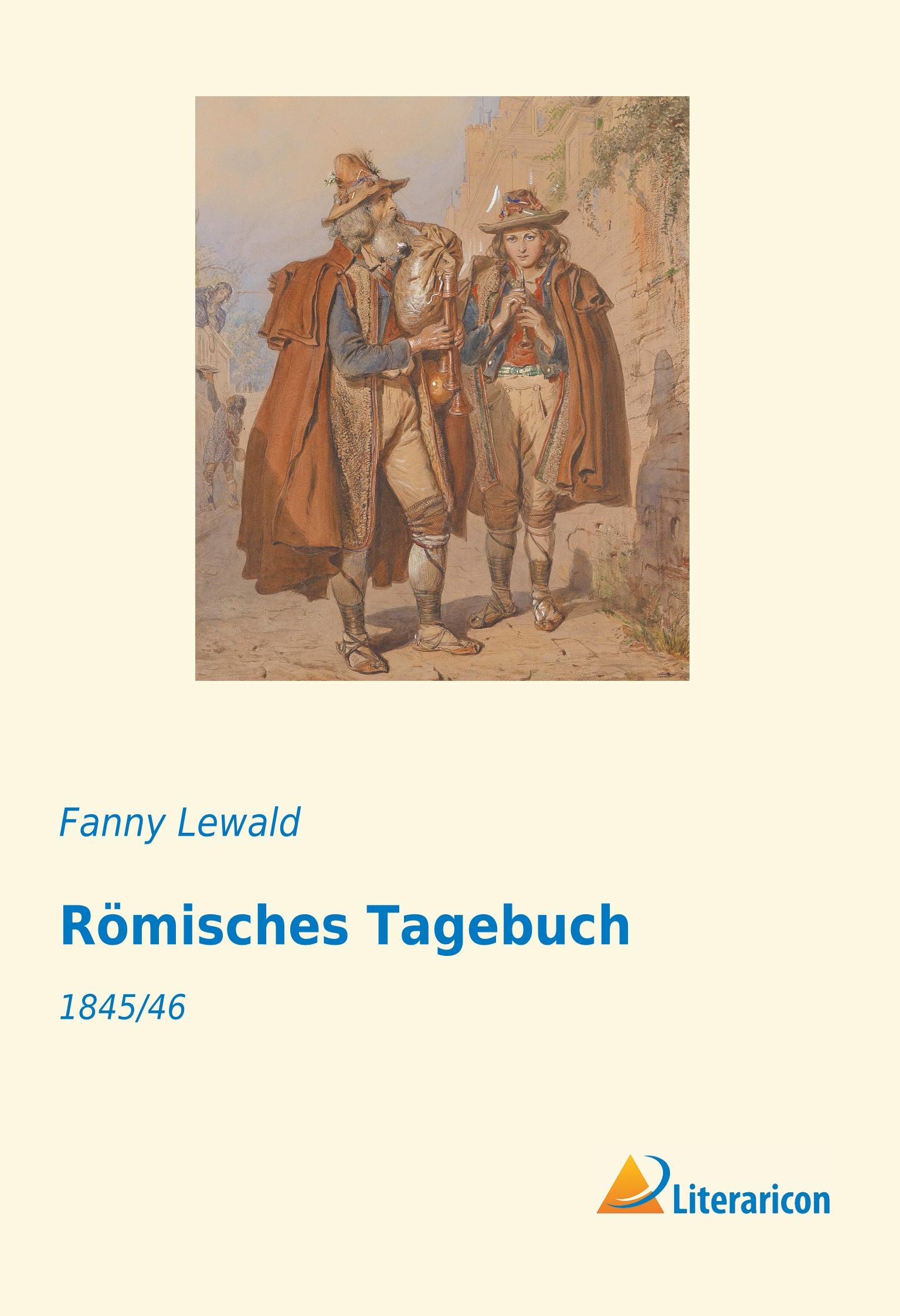 Cover: 9783959136150 | Römisches Tagebuch | 1845/46 | Fanny Lewald | Taschenbuch | Paperback