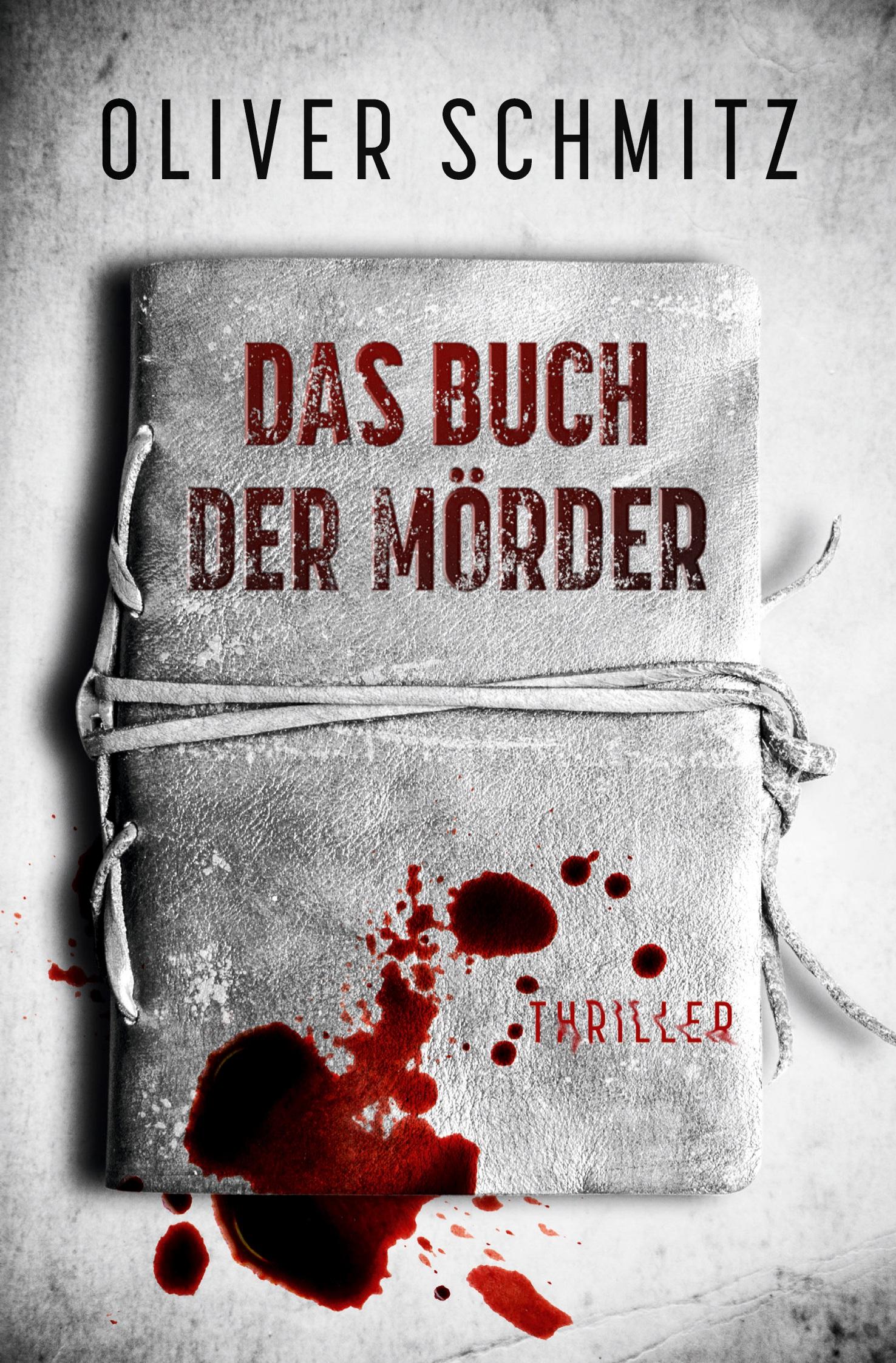 Cover: 9783754631812 | Das Buch der Mörder | Oliver Schmitz | Taschenbuch | 368 S. | Deutsch