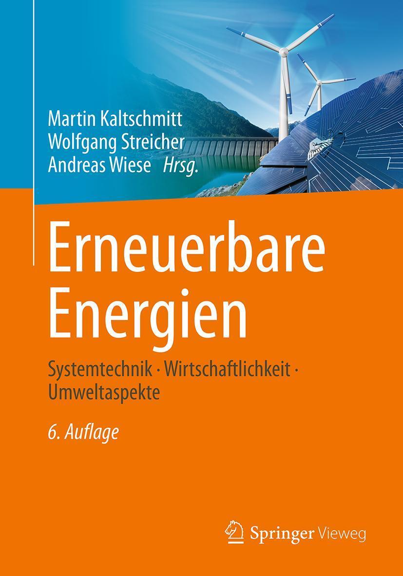 Cover: 9783662611890 | Erneuerbare Energien | Martin Kaltschmitt (u. a.) | Buch | xlv | 2020