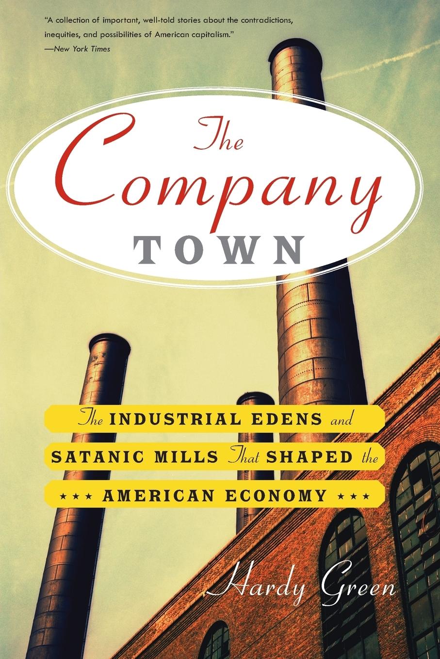 Cover: 9780465028863 | The Company Town | Hardy Green | Taschenbuch | Englisch | 2012