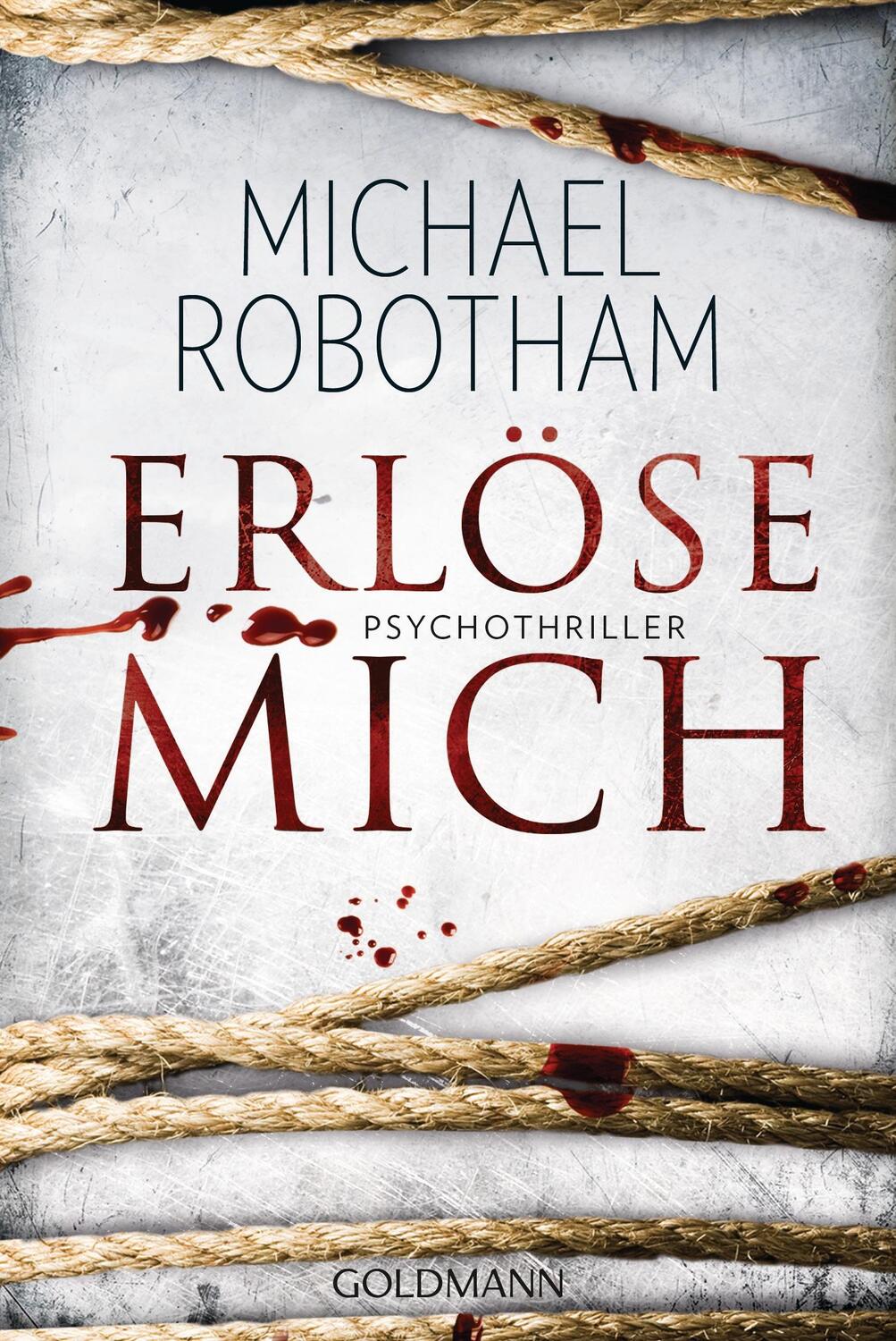 Cover: 9783442483518 | Erlöse mich | Michael Robotham | Taschenbuch | Deutsch | 2015