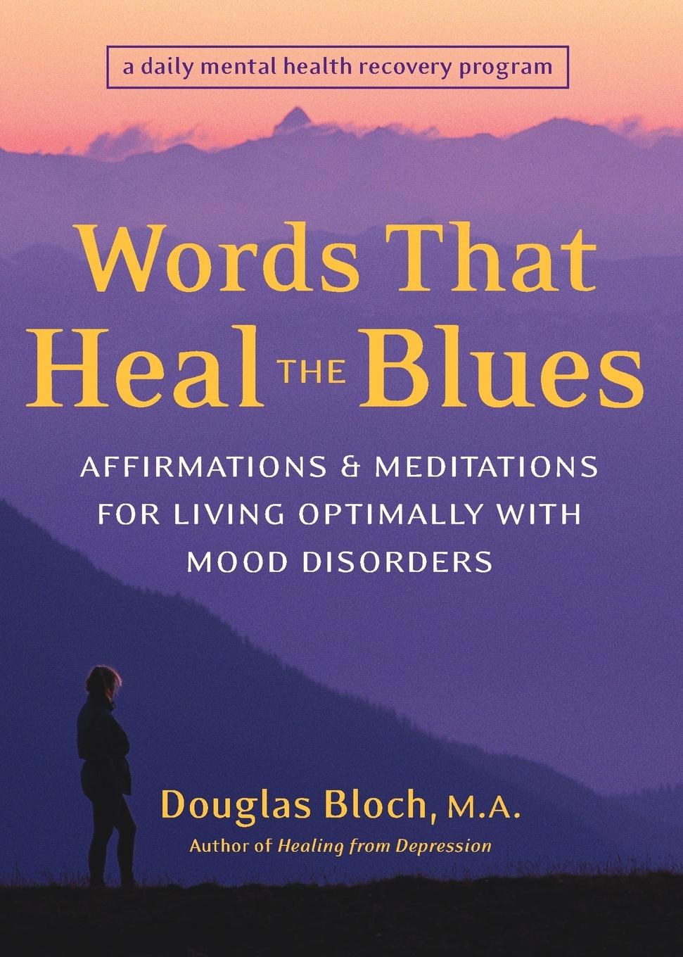 Cover: 9781587611988 | Words That Heal the Blues | Douglas Bloch | Taschenbuch | Englisch