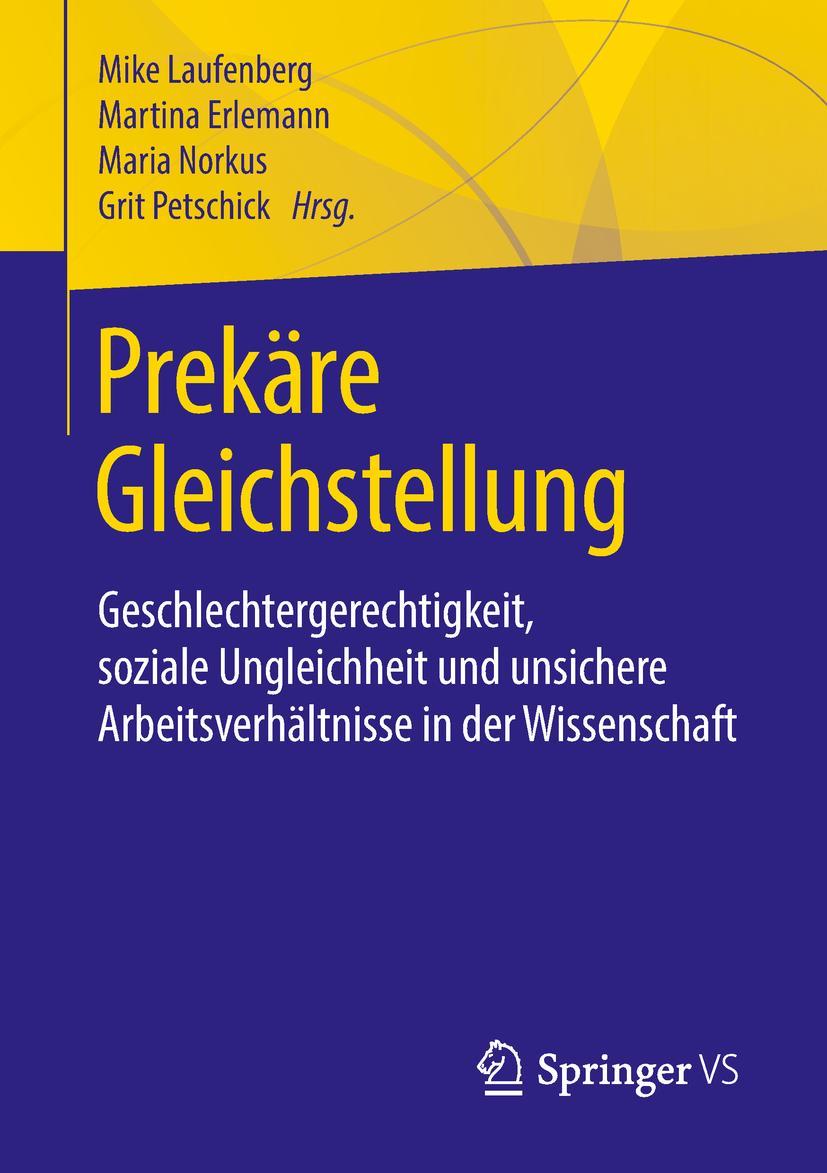 Cover: 9783658116309 | Prekäre Gleichstellung | Mike Laufenberg (u. a.) | Taschenbuch | xv