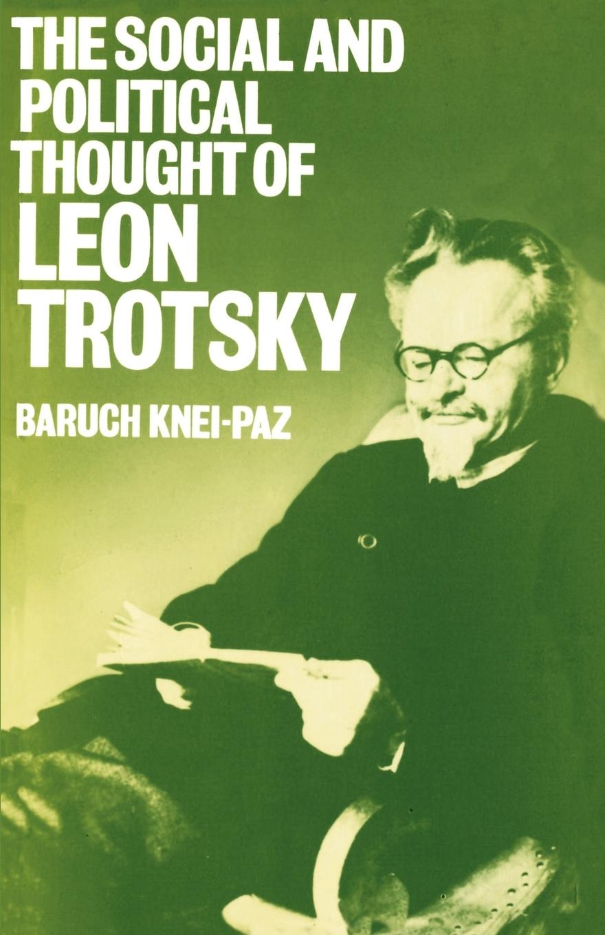 Cover: 9780198272342 | The Social and Political Thought of Leon Trotsky | Baruch Knei-Paz