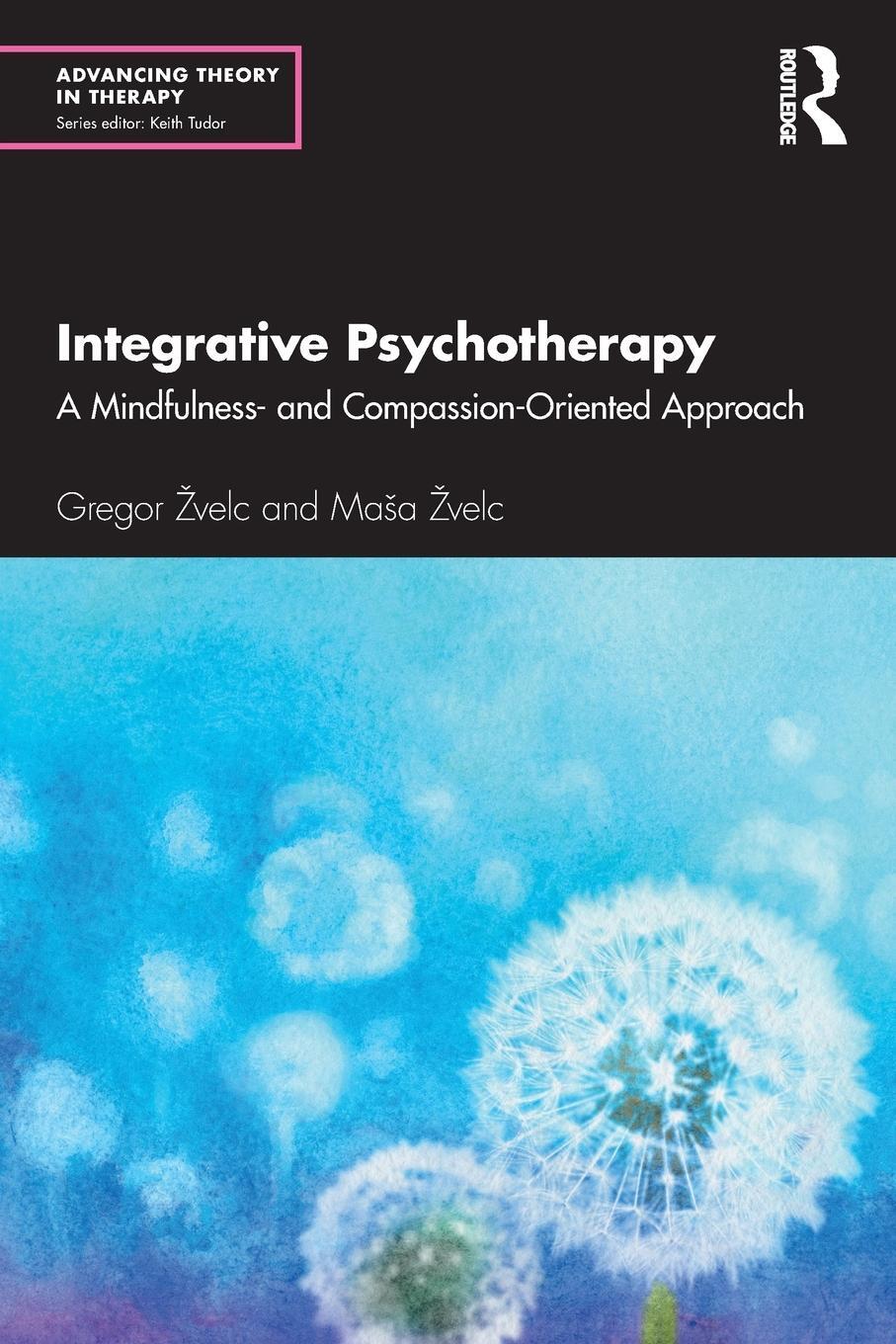 Cover: 9780367259082 | Integrative Psychotherapy | Gregor Zvelc (u. a.) | Taschenbuch | 2020