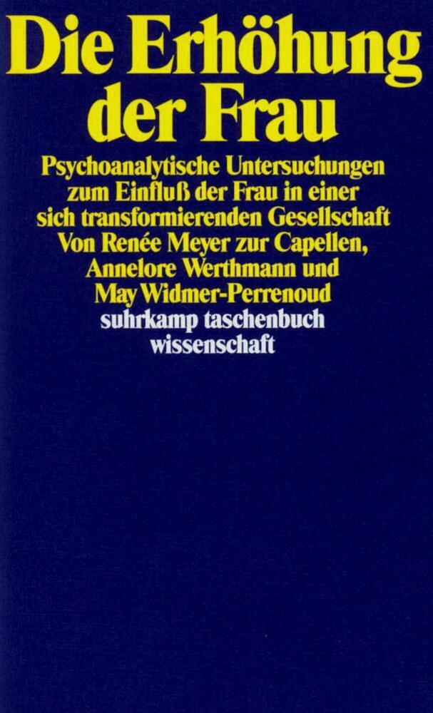 Cover: 9783518286616 | Die Erhöhung der Frau | Jürg Meyer ZurCapellen (u. a.) | Taschenbuch