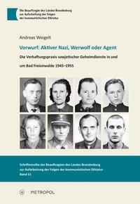 Cover: 9783863314415 | Vorwurf: Aktiver Nazi, Werwolf oder Agent | Andreas Weigelt | Buch