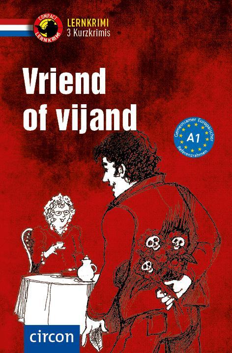 Cover: 9783817429370 | Vriend of vijand | Niederländisch A1 | Ineke de Bakker (u. a.) | Buch