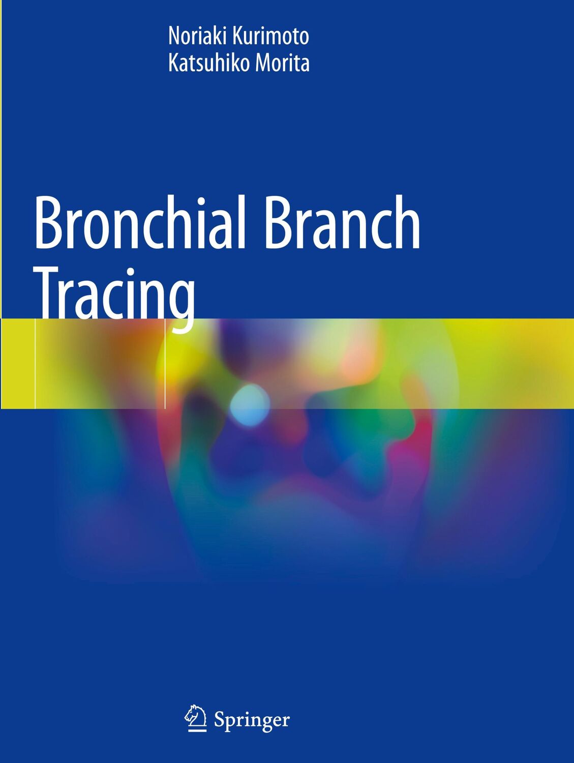 Cover: 9789811399077 | Bronchial Branch Tracing | Katsuhiko Morita (u. a.) | Taschenbuch