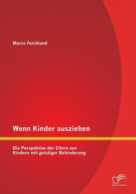 Cover: 9783958507074 | Wenn Kinder ausziehen: Die Perspektive der Eltern von Kindern mit...