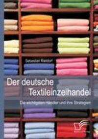 Cover: 9783842853508 | Der deutsche Textileinzelhandel: Die wichtigsten Händler und ihre...