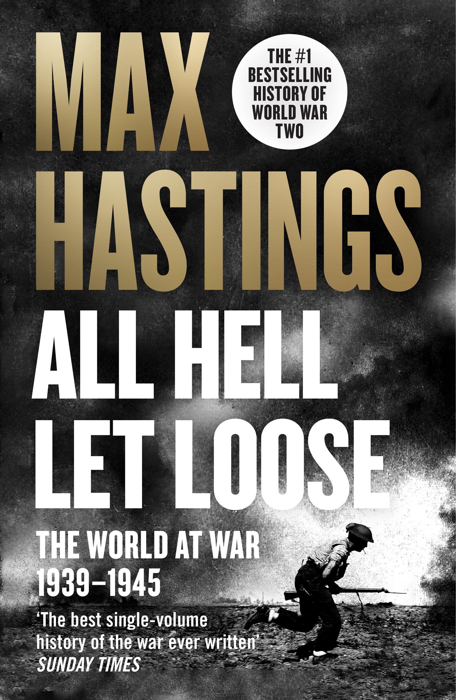 Cover: 9780007450725 | All Hell Let Loose | The World at War 1939-1945 | Max Hastings | Buch