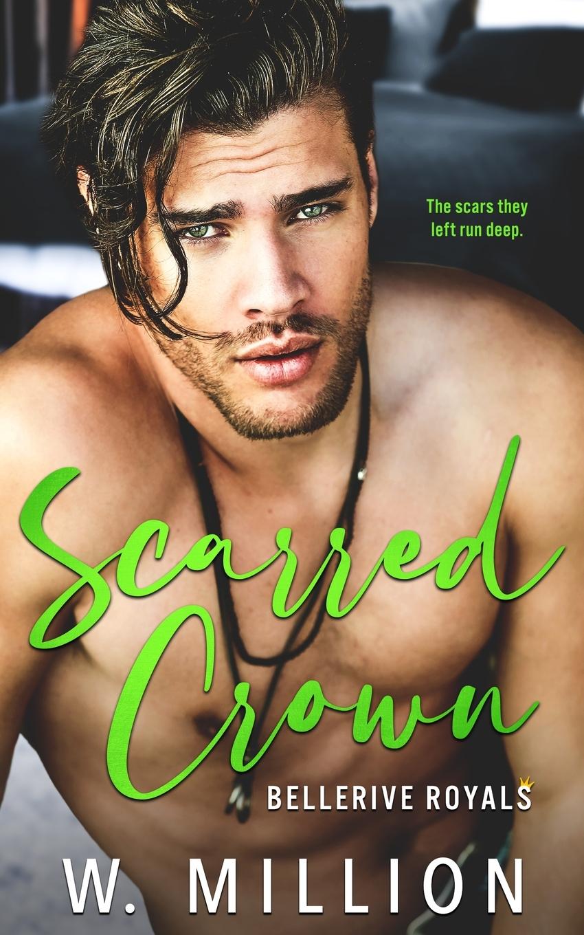 Cover: 9781777572341 | Scarred Crown | W. Million | Taschenbuch | Englisch | 2022