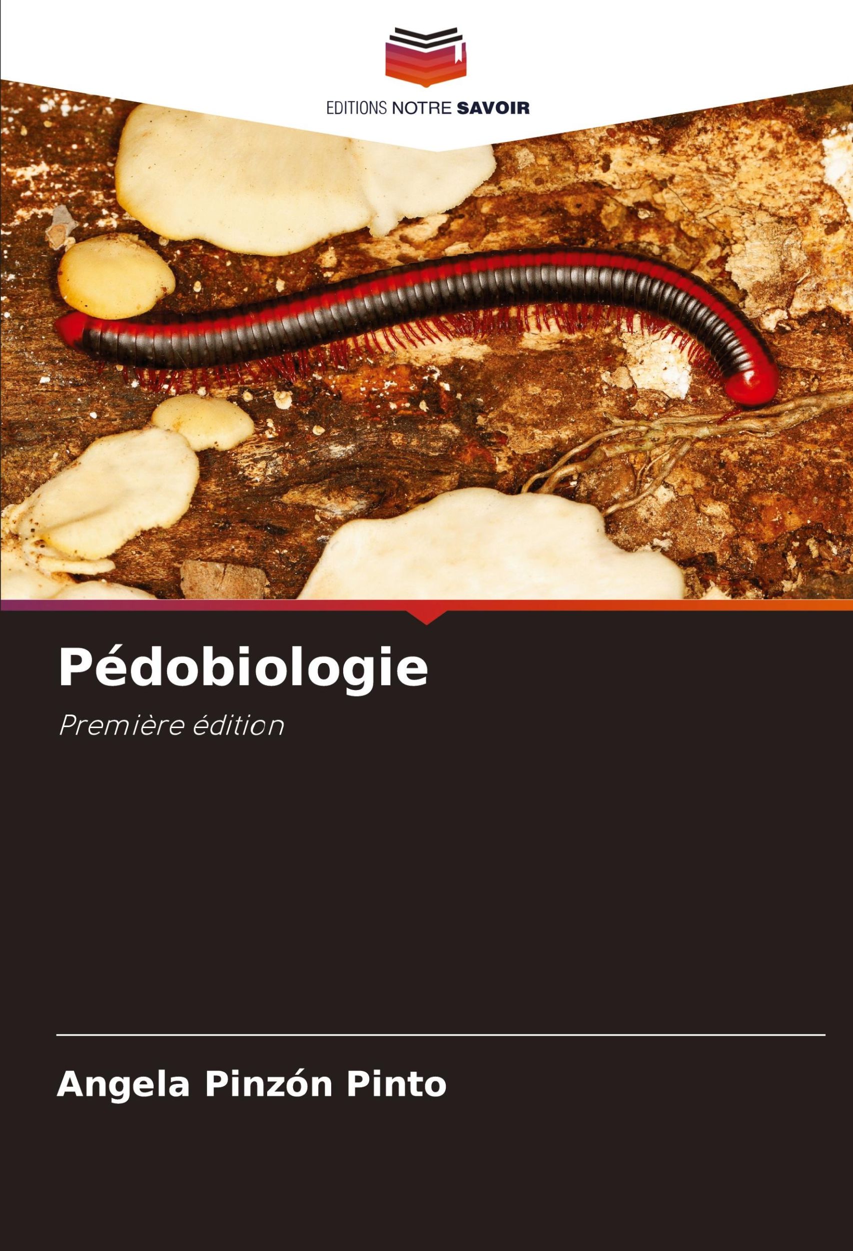 Cover: 9786208165512 | Pédobiologie | Première édition | Angela Pinzon Pinto | Taschenbuch