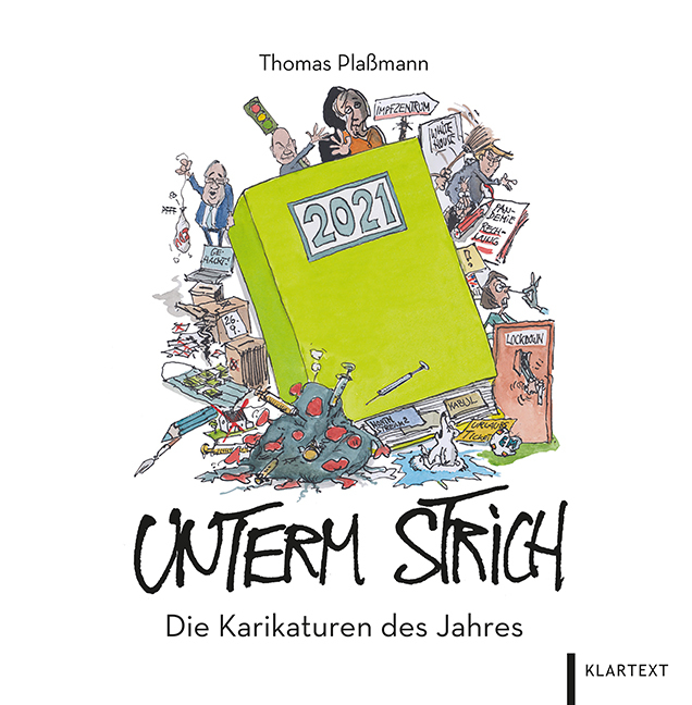 Cover: 9783837524123 | Unterm Strich 2021 | Die Karikaturen des Jahres | Thomas Plaßmann