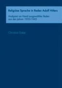 Cover: 9783833413391 | Religiöse Sprache in Reden Adolf Hitlers | Christian Dube | Buch