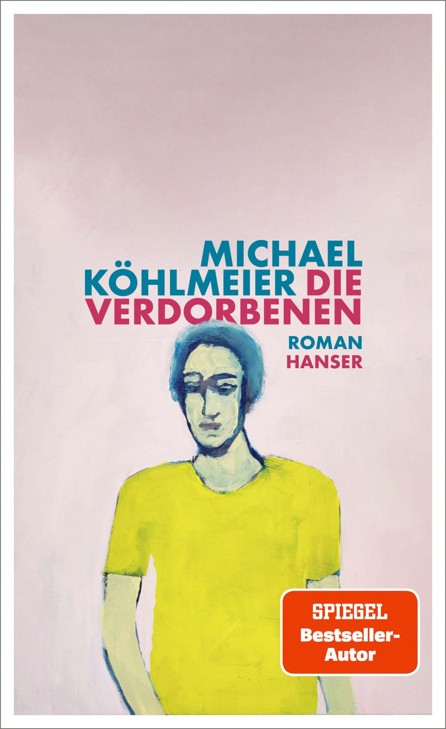 Cover: 9783446282506 | Die Verdorbenen | Roman | Michael Köhlmeier | Buch | 160 S. | Deutsch