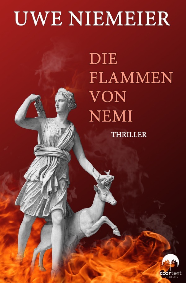 Cover: 9783818726430 | Die Flammen von Nemi | Thriller. DE | Uwe Niemeier | Taschenbuch